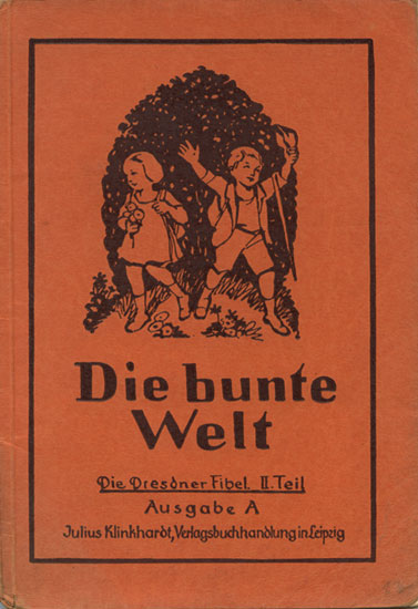 Die bunte Welt Julius Klinkhardt Verlagsbuchhandlung